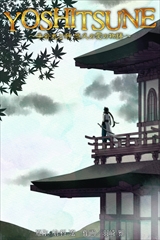YOSHITSUNE～牛若丸と静 悠久の愛の物語～