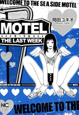 MOTEL THE LAST WEEK